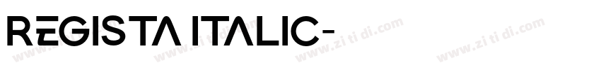 regista italic字体转换